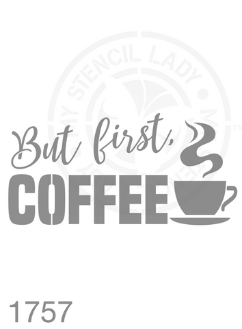 But First Coffee Stencil 1757 DIY Sign and wording wall art decor reusable stencils and templates