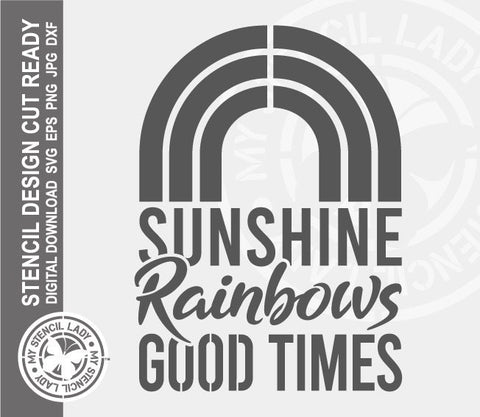 Sunshine Rainbows Good Times 1541 Stencil Digital Download Laser Cricut Cut Ready Design Template SVG PNG JPG EPS DXF Files