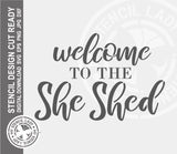 She Shed Sign 1217 Stencil Digital Download Laser Cricut Cut Ready Design Template SVG PNG JPG EPS DXF Files
