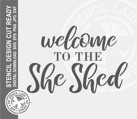 She Shed Sign 1217 Stencil Digital Download Laser Cricut Cut Ready Design Template SVG PNG JPG EPS DXF Files
