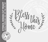 Bless this home 1361 Stencil Digital Download Laser Cricut Cut Ready Design Templates SVG PNG JPG EPS DXF Files