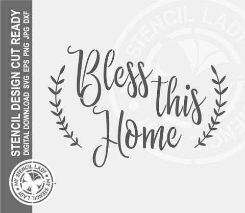 Bless this home 1361 Stencil Digital Download Laser Cricut Cut Ready Design Templates SVG PNG JPG EPS DXF Files