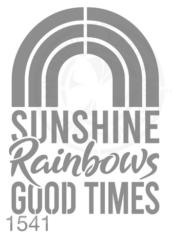 Sunshine Rainbows Good Times Stencil 1541 Words Sayings and DIY Sign Templates and Stencils